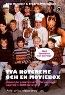 Cover of: Två nötcreme och en moviebox: hisnande generaliseringar om vår uppväxt i DDR-Sverige