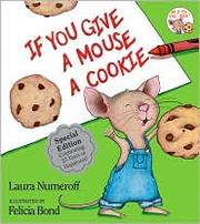Cover of: If You Give a Mouse a Cookie