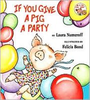 Cover of: If You Give a Pig a Party by 