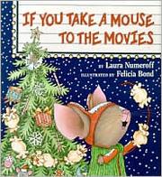 Cover of: If You Take a Mouse to the Movies by 
