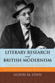 Cover of: Literary research and British modernism: strategies and sources
