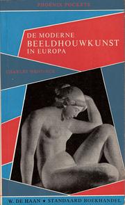 Cover of: De moderne beeldhouwkunst in Europa