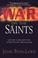 Cover of: War on the Saints