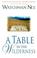 Cover of: A Table in the Wilderness
