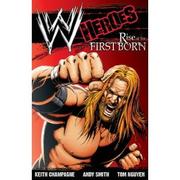 Cover of: WWE Heroes: Rise of the Firstborn