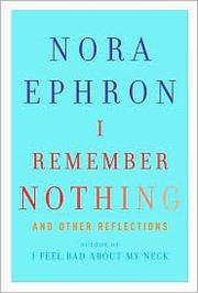 Cover of: I Remember Nothing and Other Reflections