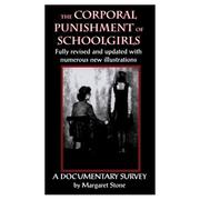 Cover of: The Corporal Punishment of Schoolgirls