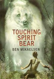 Cover of: Touching Spirit Bear