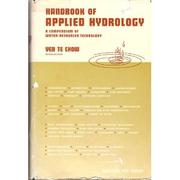 Cover of: Handbook of applied hydrology: a compendium of water-resources technology.