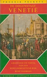 Cover of: De dogenstaat Venetië: grootheid en verval van een wereldomvattend rijk