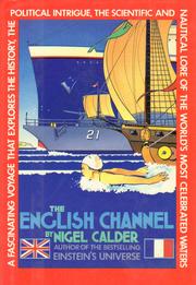 Cover of: The English Channel by Nigel Calder