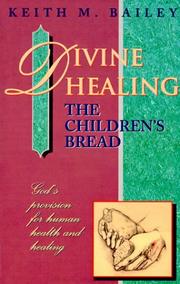 Cover of: Divine Healing: The Children's Bread