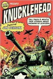 Knucklehead by Jon Scieszka