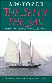 Cover of: The set of the sail by A. W. Tozer