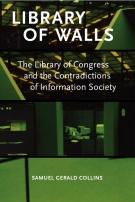 Library of Walls by Samuel Gerald Collins
