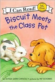 Cover of: Biscuit meets the class pet