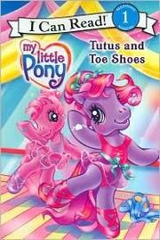 Cover of: Tutus and toe shoes