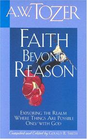 Cover of: Faith Beyond Reason by A. W. Tozer