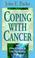 Cover of: Coping with cancer