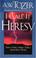 Cover of: I call it heresy!