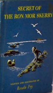 Cover of: Secret of the Ron Mor Skerry | Rosalie K. Fry