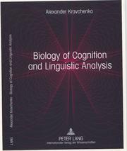 Cover of: Biology of Cognition and Linguistic Analysis: From non-realist linguistics to a realistic language science
