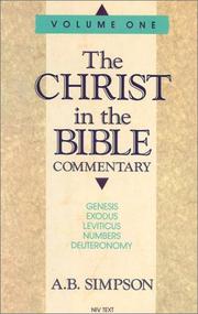 Cover of: Christ in the Bible (Christ in the Bible Commentary) by A. B. Simpson