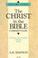 Cover of: The Christ in the Bible commentary