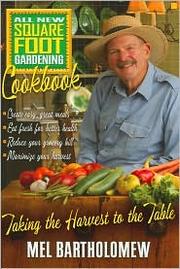 Cover of: All new square foot gardening cookbook by Mel Bartholomew