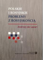 Cover of: Polskie i rosyjskie problemy z rosyjskością by 