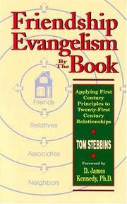 Cover of: Friendship evangelism by the book by Tom Stebbins