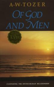 Cover of: Of God and Men by A. Tozer