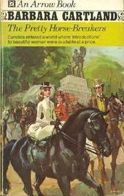 Cover of: The Pretty Horse-Breakers by Barbara Cartland