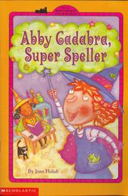 Cover of: Abby Cadabra, Super Speller by 