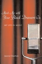 meet me with your black drawers on by Jeanne Cheatham