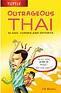 Cover of: Outrageous Thai: slang, curses and epithets
