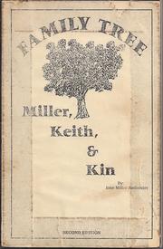 Miller--Keith family tree by Ione Miller Ambrister