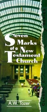 Cover of: Seven Marks of a New Testament Church (Classic Christian Living) by A. W. Tozer