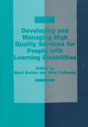 Developing and Managing High Quality Learning Disability Services by Mark Burton