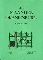 40 maanden oranienburg by Florent Philemon Juliaan Peeters