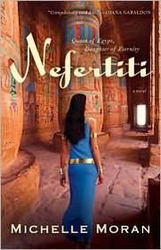 Cover of: Nefertiti by Michelle Moran