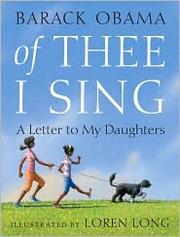 Cover of: Of Thee I Sing: A Letter to My Daughters
