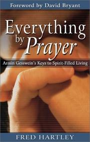Everything by prayer by Fred A. Hartley