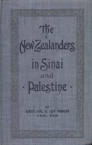 The New Zealanders in Sinai and Palestine by C. Guy Powles