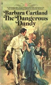 The dangerous dandy by Barbara Cartland