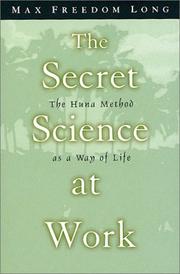 The Secret Science At Work by Max Freedom Long