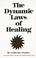 Cover of: Dynamic Laws of Healing