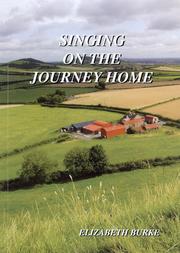 Singing on the Journey Home by Elizabeth Burke