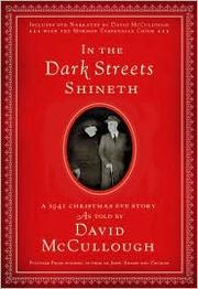 Cover of: In the Dark Streets Shineth by David McCullough