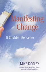 Cover of: Manifesting Change: It Couldn't Be Easier by 